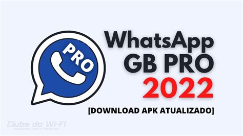 gbwhatsapp pro atualizado 2022